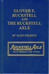 Model T Glover E. Ruckstell and the Ruckstell Axle - R6