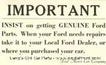 Model T B2 - Ford original windshield sticker, "Important, insist on getting genuine Ford Parts"