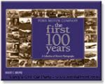 Model T Ford Motor Company - The First 100 Years, by Robert C. Kreipke - FIRST-100